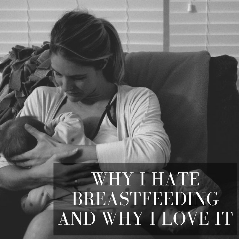 Why I Hate Breastfeeding And Why I Love It Caffeinated Chaos